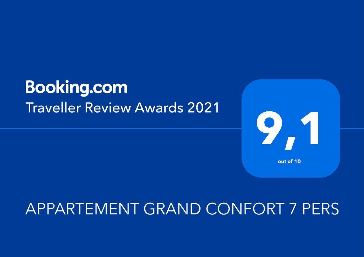 Grand Confort 7 Pers *
